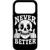 Funny Skeleton Never Better Halloween Sk Custodia per iPhone 17 Pro Max Never Better Skull Thumbs Up Skeleton Graphics Halloween