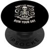 Collega Sarcastico Ufficio Stress Umoris Sarcasmo Sul Posto Di Lavoro Non Lasciare Che Gli Idioti PopSockets PopGrip Adesivo