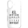 ASL Sign Language Apparel Deaf and Inter Custodia per iPhone 17 ASL Nelle Mie Vene Gesù Nel Mio Cuore Interpreti Christian