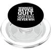 Resilient Motivation Gear Winners Never Quit Quitters Never Win Inspirational Citazione PopSockets PopGrip per MagSafe