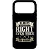 Dad Jokes Gift Father Papa Daddy Humor Custodia per iPhone 17 Pro Max Sempre giusto anche quando ho sbagliato Papà Scherzo