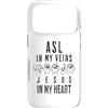 ASL Sign Language Apparel Deaf and Inter Custodia per iPhone 17 Pro ASL Nelle Mie Vene Gesù Nel Mio Cuore Interpreti Christian