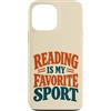Book Nook Corner Custodia per iPhone 13 Pro Max Lettore di sport preferito per gli amanti dei libri di lettura divertente
