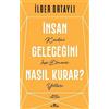 Ortayli, I Insan Gelecegini Nasil Kurar? - (German Import) Book NUOVO