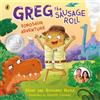 Mark Hoyle Roxanne Hoyle Greg the Sausage Roll: Dinosaur Adventure (Tascabile)