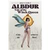 Jesus Antonio Conde Galar Albdur - Tale of the Witch Queen (English (Tascabile)