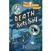 Simon & Schuster Books for Young Readers Death Sets Sail: A Murder Most Unladylike Mystery