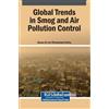 Global Trends in Smog and Air Pollution Control (Copertina rigida)