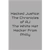 Anthony Farrior Hacked Justice (Tascabile) Aj the Hacker