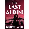 George Sand The Last Aldini (Tascabile)