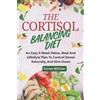 Emma Wilcher The Cortisol Balancing Diet (Tascabile)