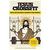 Phoebe Pushwell Timothy Thrusterfield Jesus Crossfit (Tascabile)