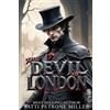 Patti Petrone Miller The Devil of London (Tascabile)
