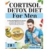 Winnie Beck Cortisol Detox Diet for Men (Tascabile)