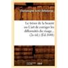 Charlemagne Isc Le Trésor de la Beauté Ou l'Art de Corriger Les Diff (Tascabile)