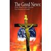 Alan T. Cavanaugh The Good News (Tascabile)