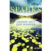Astrid Finke Nicholas Sparks Unsere Zeit der Wunder: Roman (Copertina rigida)
