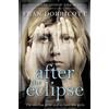Fran Dorricott After the Eclipse (Tascabile)