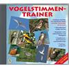 Musikverlag Edition Ample Vogelstimmen-Trainer. CD-ROM: Gesänge und Rufe 175 heimischer Vögel