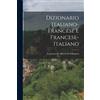 Dizionario Italiano-francese E Francese-italiano (Tascabile)