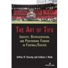 Jeffrey W. Kassing Lindsey J. Meân The Art of Tifo (Tascabile)