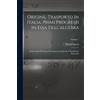 Pietro Cossali Origine, Trasporto In Italia, Primi Progressi In Essa (Tascabile)