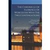 The Chronicle Of Florence Of Worcester With The Two Continuations; C (Tascabile)