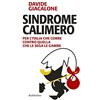 Rubbettino Sindrome calimero. Per l'Italia che corre contro quella che le sega le gambe
