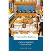 Laterza Carlo Magno. Un padre dell'Europa