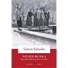 Laterza Non per me sola. Storia delle italiane attraverso i romanzi