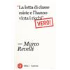 Laterza «La lotta di classe esiste e l'hanno vinta i ricchi». Vero!