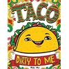 Miko Mei Taco Dirty to Me (Tascabile)