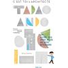 Helium Tadao Ando: C'est toi l'architecte. Un livre-jeu avec plus de 200 stickers
