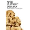 Albin Michel Sous le regard des dieux: Entretiens avec Catherine David, Isabelle Franco et Jean-Philippe de Tonnac
