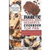 Michael Jammy Diabetic Snacks and Desserts Cookbook for Men (Tascabile)