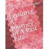 Eileen Pardys Lemuria, A Journey of A Past Life (Tascabile)
