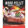 Jackson Moore Wood Pellet Smoker and Grill Cookbook (Tascabile)