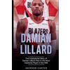 Jackson Carter Damian Lillard (Tascabile) Nba's Most Explosive Players