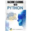 Eric Chamberlin Machine Learning With PYTHON (Tascabile)