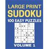 Chase Singleton Large Print Sudoku - 100 Easy Puzzles - Volume 1 - O (Tascabile)