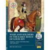 Bruno Mugnai Bruno Mu Wars and Soldiers in the Early Reign of Louis (Tascabile)