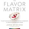 Brooke Parkhurst James Briscione The Flavor Matrix (Copertina rigida)