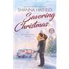 Shanna Hatfield Savoring Christmas (Tascabile) Rodeo Romance