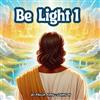 Pavla King-Johnson Be Light 1 (Tascabile)
