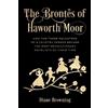 Diane Browning The Brontës of Haworth Moor (Copertina rigida)