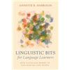 Annette R Harrison Linguistic Bits for Language Learners (Tascabile)