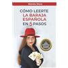 Morela Mora Como Leerte La Baraja Española En 5 Pasos (Tascabile)