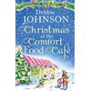 One More Chapter CHRISTMAS AT THE COMFORT FOOD CAFE: A cosy romantic comedy to curl up with whatever the time of year: Book 2