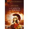 Piemme La caduta del trono. Il tramonto dell'impero (Vol. 2)