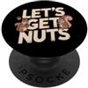Nut Intolerance Designs Let's Get Nuts Divertente Squirrel Nut Allergy PopSockets PopGrip Adesivo